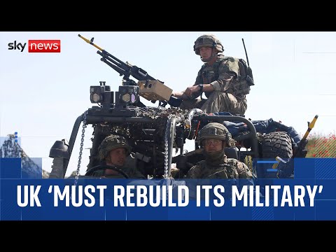 UK army to be "10 times more lethal by 2035", says PM