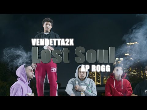 VENDETTA 2X  FT. AP ROGG - LOST SOUL | OFFICAL VIDEO | SHOT BY @allgrindtv