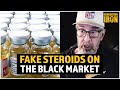 Straight Facts: Everything You Need To Know About Fake Steroids On The Black Market