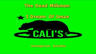 CHK0922-06 - The Dead Milkmen - I Dream Of Jesus [KARAOKE INSTRUMENTAL]