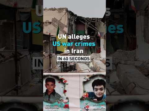 New UN report says US strikes in Iran may constitute war crimes
