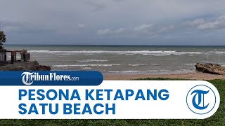 Ketapang Satu Beach di Kota Kupang, Tempat yang Cocok untuk Liburan Bersama Keluarga