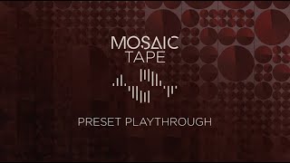 Video thumbnail for Mosaic Tape - Preset Playthrough | Heavyocity by Heavyocity Media