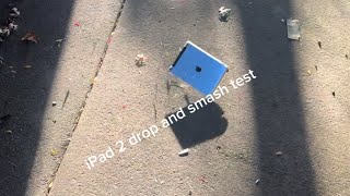 iPad 2 drop and smash