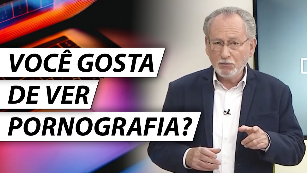A VERDADE Sobre os Efeitos da PORNOGRAFIA - Dr. Cesar Vasconcellos Psiquiatra