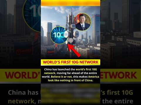 World’s First 10G Network! China Leaves America Behind 📶🔥 #chaina