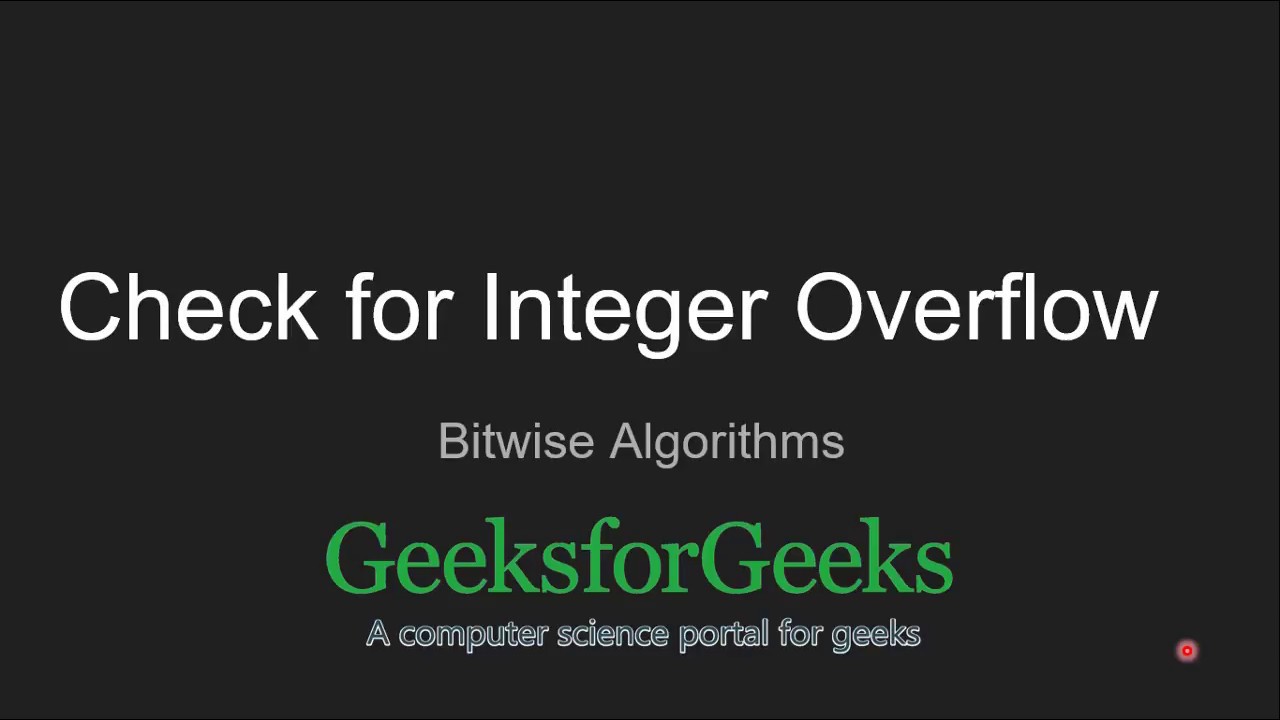 Check for Integer Overflow | GeeksforGeeks