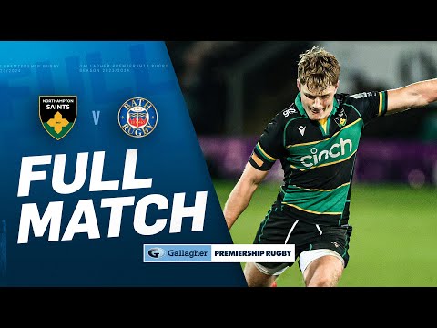 Northampton v Bath - FULL MATCH | Down to the Last Kick of the Game! | Gallagher Premiership 24/25
