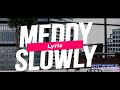 MEDDY- SLOWLY(FIFTY SHADES)[ Lyric Traduction_Anglais et français ]