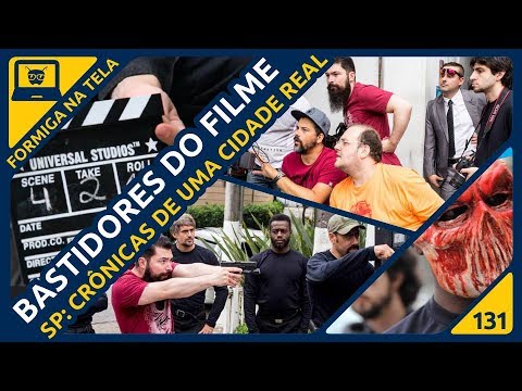 Bastidores de SP  - Crônicas de Uma Cidade Real | Formiga na Tela 131 - Formiga Elétrica