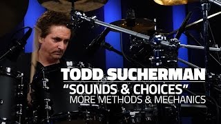 Todd Sucherman:  Sounds & Choices  - More Meth