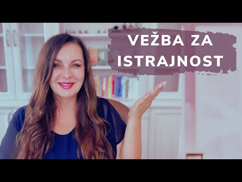 Ojačajte ISTRAJNOST ovom vežbom i OSTVARITE svoje ciljeve | Slavica Squire