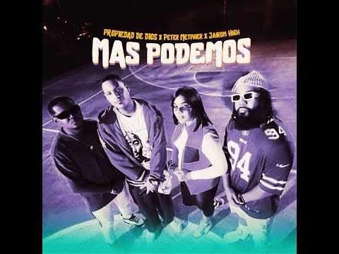 Propiedad De Dios x Jairon High x Peter Metivier - Mas Podemos [Official Music Video] @Demsproduce