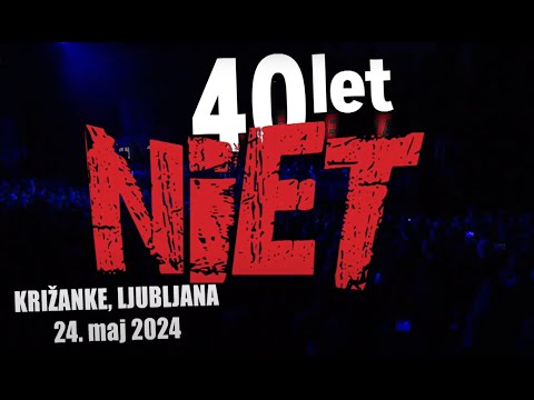 NIET 40 LET (24. 5. 2024) KRIŽANKE, LJUBLJANA