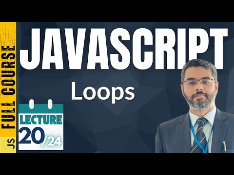 Javascript Lecture 20 Javascript Loops Tutorial How To Use Loops In Javascript