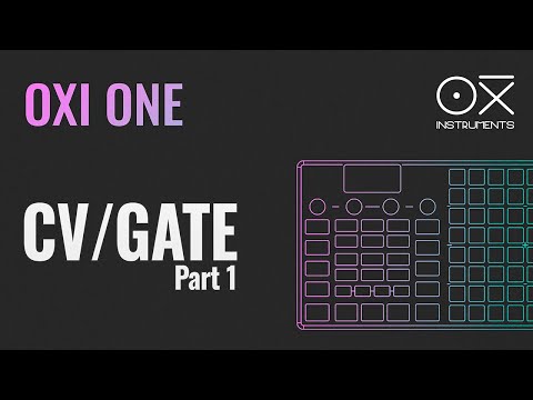 Total Control: Exploring OXI ONE's CV & Gate Modulation PART 1
