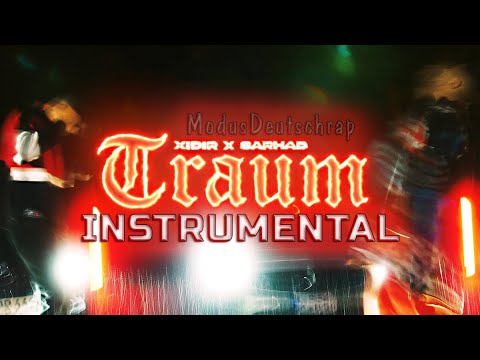 [INSTRUMENTAL] XIDIR x SARHAD - TRAUM