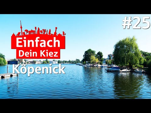 Einfach Dein Kiez - Episode 25: Köpenick