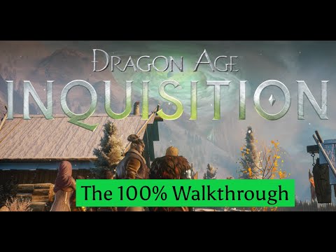 Dragon Age Inquisition 100% Walkthrough Part 65