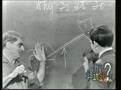 Professor Julius Sumner Miller "Why Is It So" 1960's.