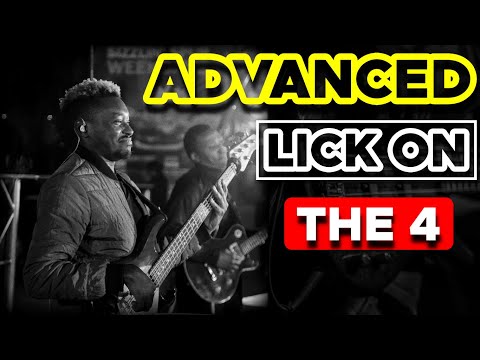 BASS LICK  | ON THE 4 CHORD | ADVANCED |
