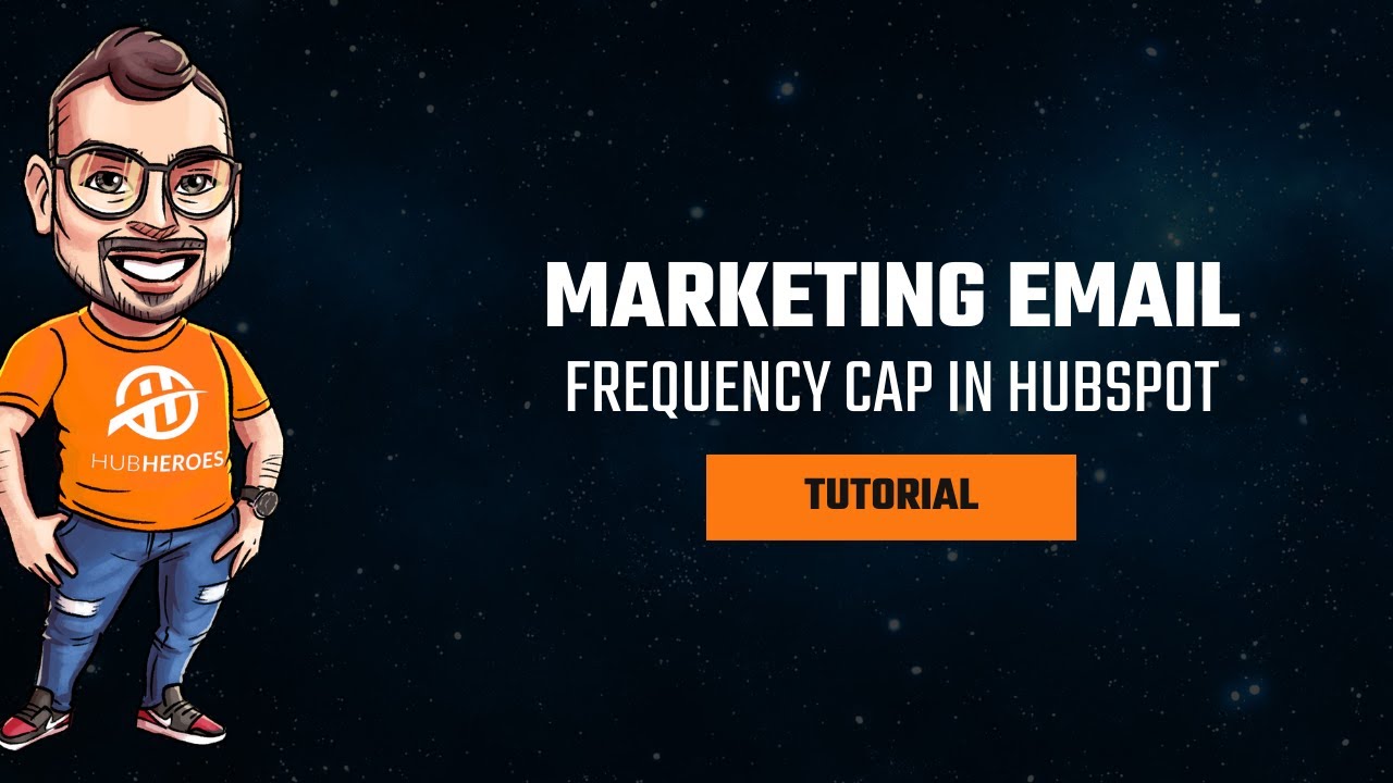 How To Set Email Frequency Caps In HubSpot (Stop Overwhelming Your Contacts)