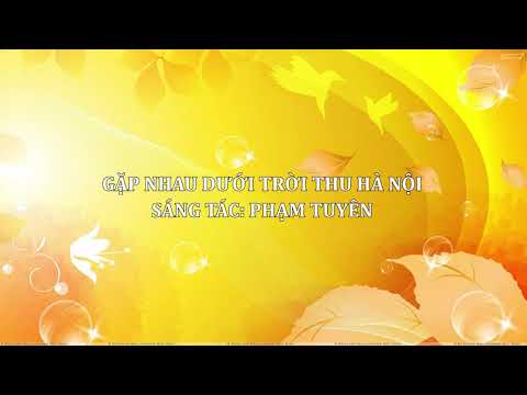 Gặp nhau dưới trời thu Hà Nội - Tốp ca thiếu nhi