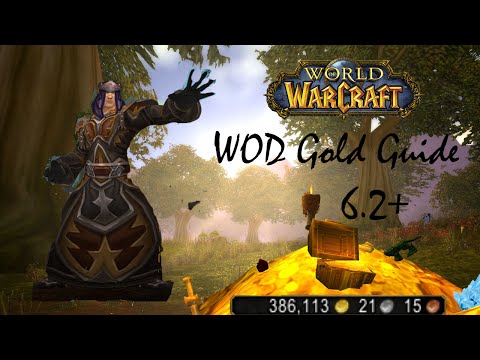 WoW Gold Guide 6.2: How to Make Gold in WoD