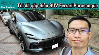 Siêu SUV mạnh nhất Johnny từng gặp - Ferrari Purosangue hơn 40 tỷ đồng tại Việt Nam