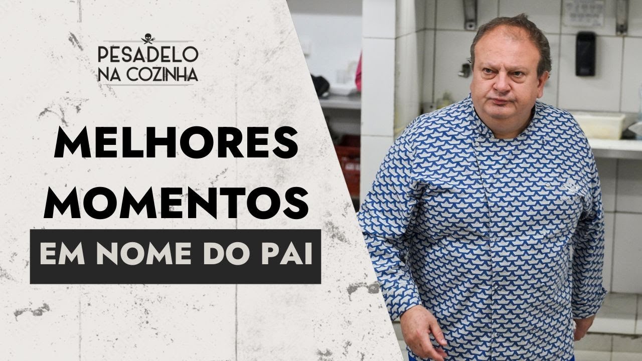 Caos na cozinha e Jacquin furioso: os Melhores Momentos do "Em Nome do Pai"