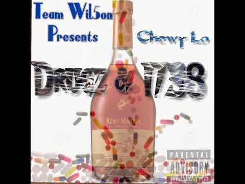 Chewy Lo - Drugs & 1738