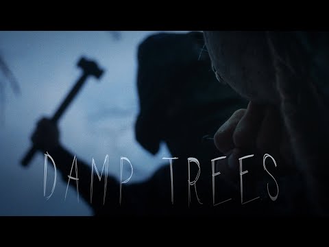 Damp Trees