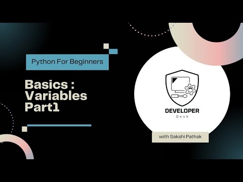 Python Variables a Beginners Guidepythonfor Beginners Lesson 3 Part1 Developer Desk