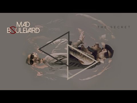 Mad Boulevard - The Secret (Official Video)