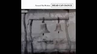 DEAD CAN DANCE  - THE WIND THAT SHAKES THE BARLEY