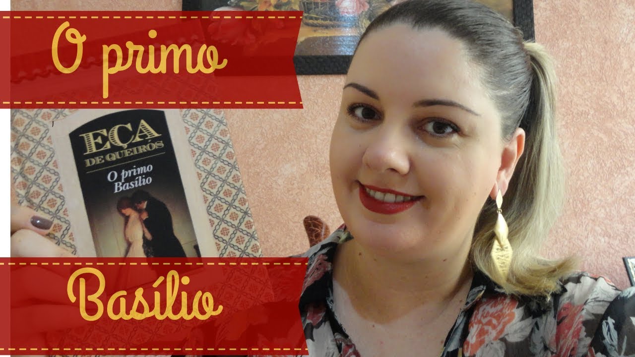 O primo Basílio - Eça de Queirós