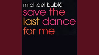 Save the Last Dance for Me
