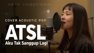 Download lagu ATSL (Aku Tak Sanggup Lagi) - ST12 | COVER ACOUSTIC POP mp3