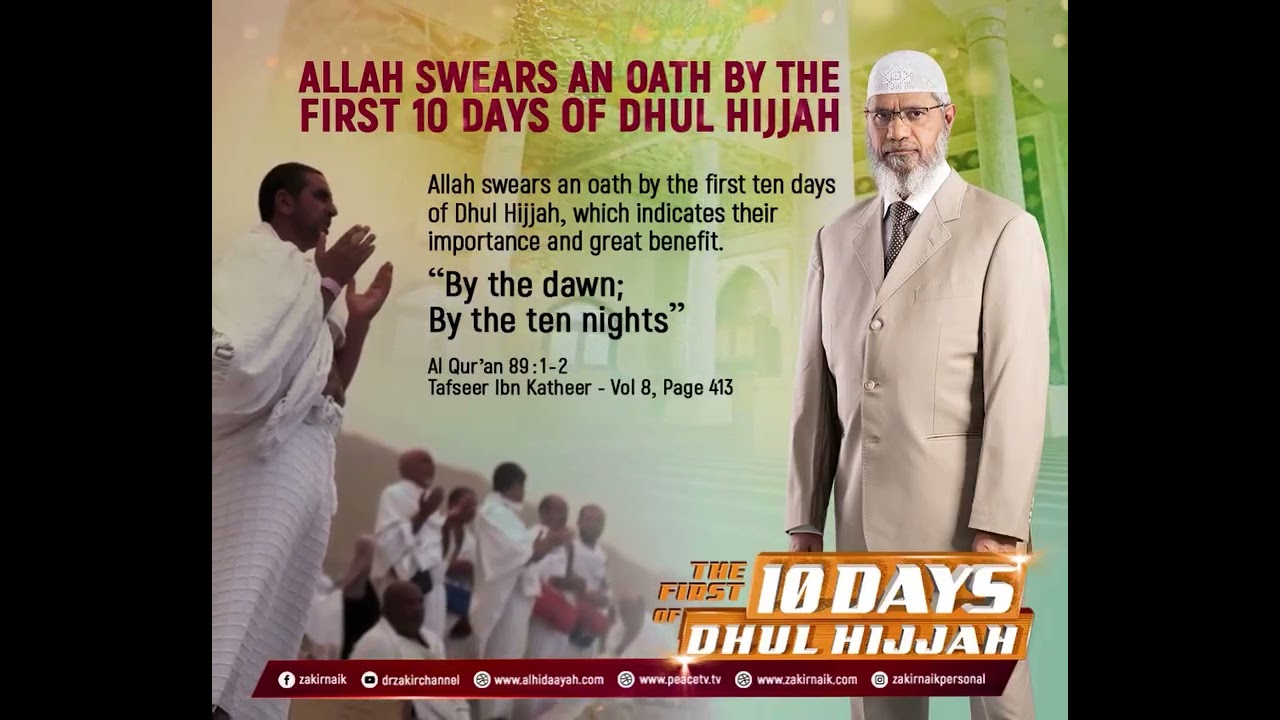 Allah swears an Oath by the First 10 Days of Dhul Hijjah