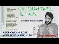SID SRIRAM Songs Travel And Sleep Happy Songs TAMIL SUPER HIT Melody Songs