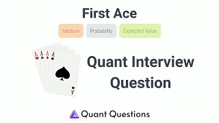 First Ace - Quant Interview Question