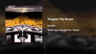 Toughen The Bones
