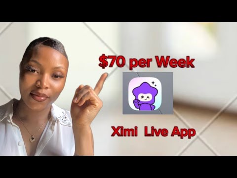 NEW LIVESTREAM App-XIMI LIVE $70 per week(makemoneyonline2025)