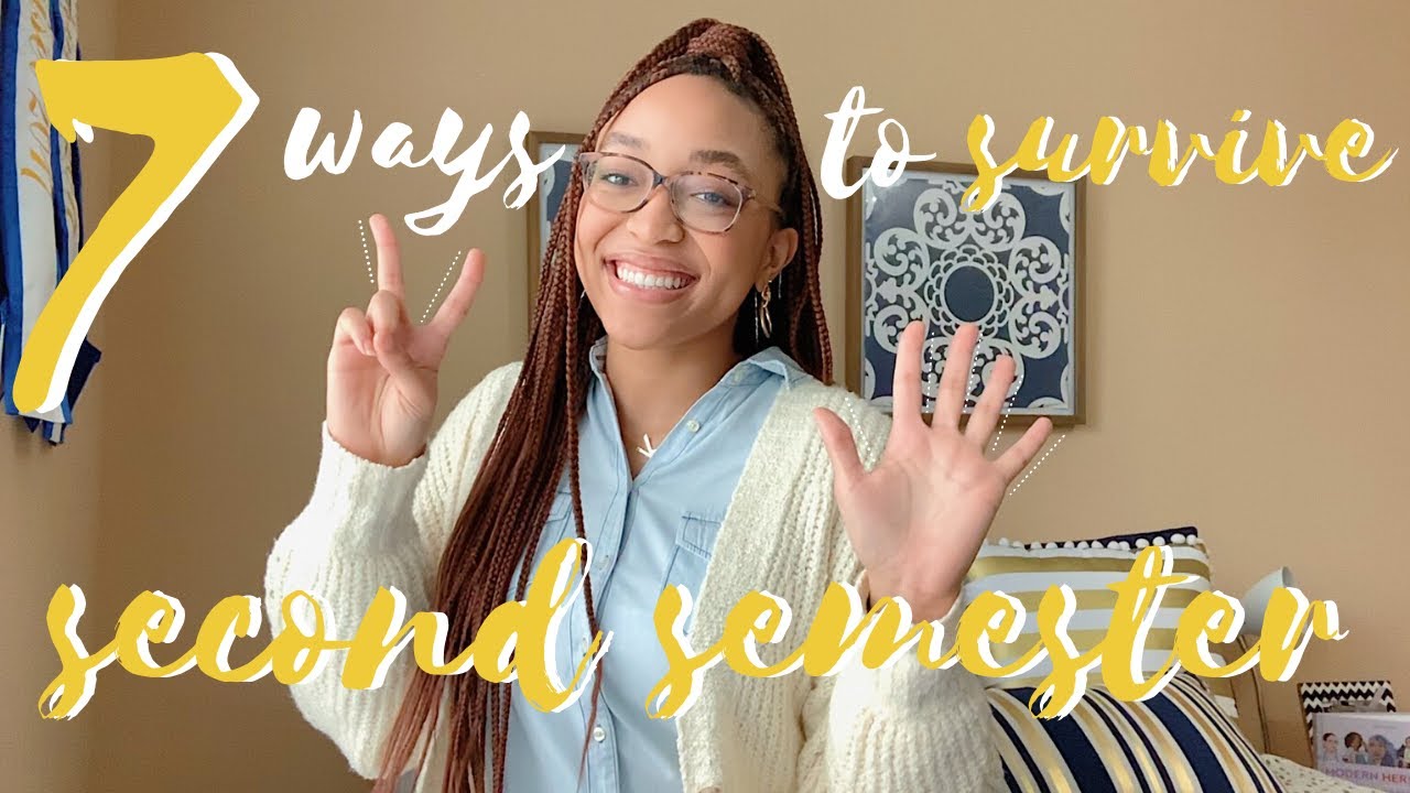 7 ways to survive second semester I Kristian Arnell