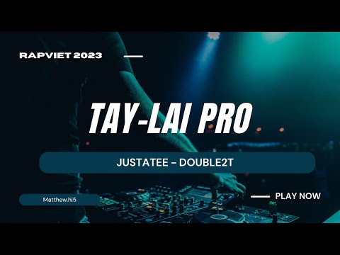 TAY-LAI PRO | TJUSTATEE - DOUBLE2T | Rap Việt 3 - 16