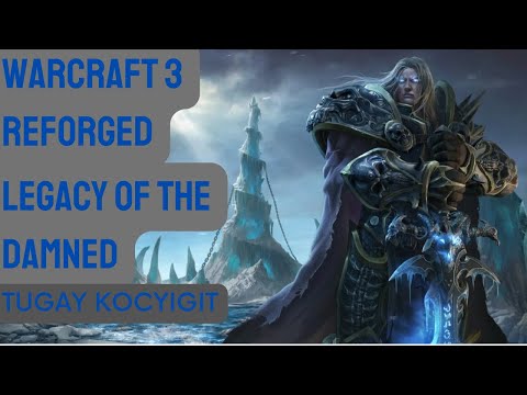 Warcraft 3 Reforged Gameplay (HARD) - Scourge Campaign - Legacy Of The Damned