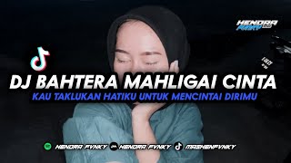 Download lagu DJ BAHTERA MAHLIGAI CINTA - kau taklukan hatiku untuk mencintai dirimu - YANG LAGI VIRAL TIKTOK  mp3