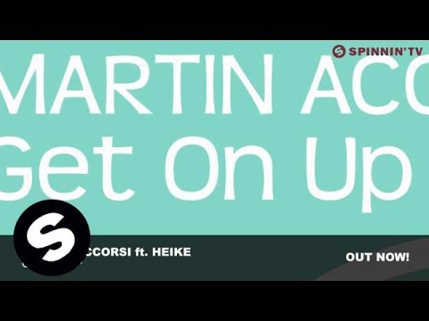Martin Accorsi featuring Heike - Get On Up (Orgiinal Mix)