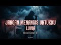 LUVIA Jangan Menangis Untukku COVER Metal AI By NoVray