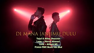 Download lagu Tajul & Afieq Shazwan - Di Mana Janjimu Dulu ( Karaoke Video) mp3